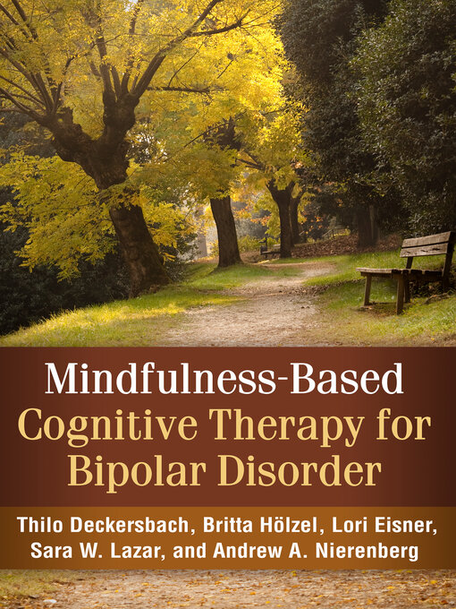 Title details for Mindfulness-Based Cognitive Therapy for Bipolar Disorder by Thilo Deckersbach - Available